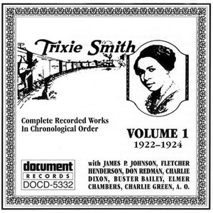 Trixie Smith Vol. 1 1922-1924