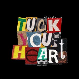 Tuck Your Heart