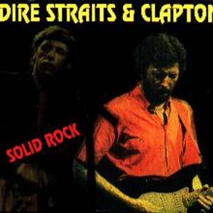 Dire Straits & Eric Clapton [Solid Rock 1988] 的头像