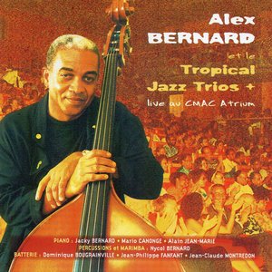 Alex Bernard et le Tropical Jazz Trios (Live au CMAC Atrium)