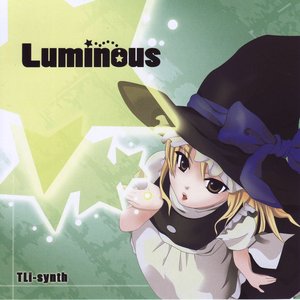 Luminous