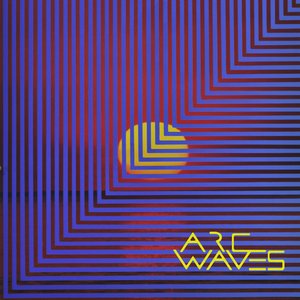 Arc Waves