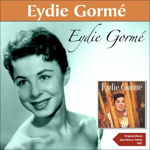 Eydie Gormé (Original Album Plus Bonus Tracks 1957)