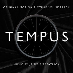 Tempus (Original Motion Picture Soundtrack)