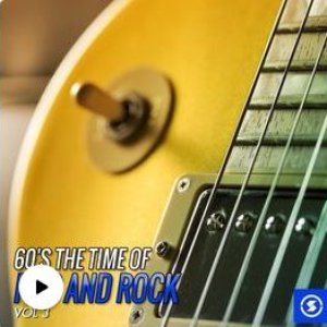 60's the Time of Pop and Rock, Vol. 3