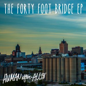 The Forty Foot Bridge EP