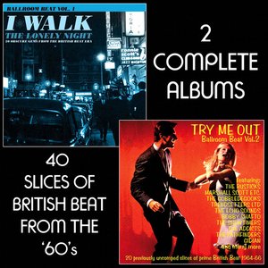 I Walk the Lonely Night/Try Me Out - Ballroom Beat, Vol. 1 & 2 (Remastered)
