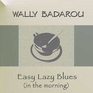 Easy Lazy Blues (D.F.)