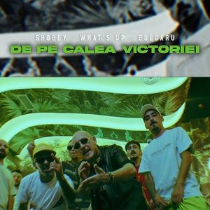 De Pe Calea Victoriei (feat. What's UP & Bulgaru) - Single