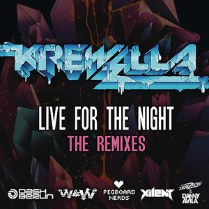 Live for the Night (Remix EP)