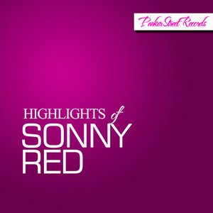 Highlights Of Sonny Red