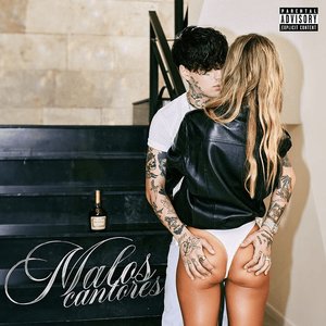Malos Cantores [Explicit]