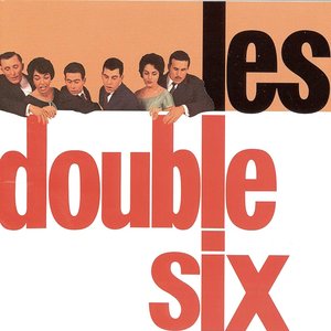 Les Double Six