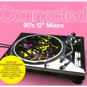 Connected: 90's 12" Mixes