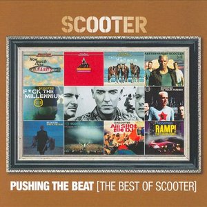 “Pushing the Beat: The Best of Scooter”的封面