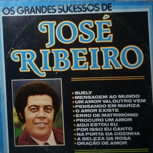 Os Grandes Sucessos De José Ribeiro