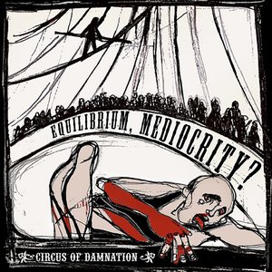 Equilibrium, Mediocrity?