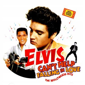 Can't Help Falling In Love (The Hollywood Hits)
