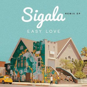 Easy Love (Remixes)