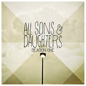All Sons & Daughters - Season One - Zortam Music