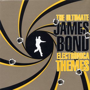 The Ultimate James Bond Electronica Themes