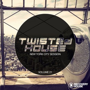 Twisted House, Vol. 21 (New York City Session)