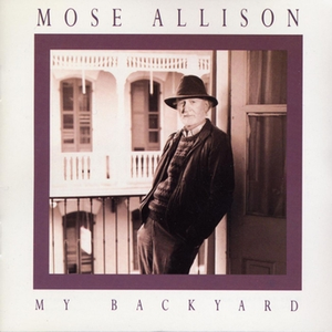 Mose Allison - Was Lyrics - Zortam Music