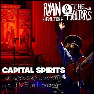Capital Spirits - An Acoustic Evening (Live in London)