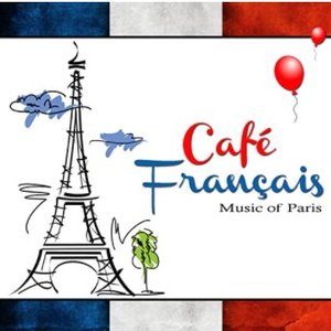 Café Français: Music of Paris