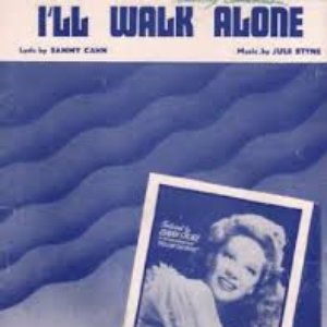 I´ll Walk Alone