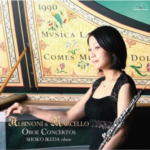 Albinoni and Marcello: Oboe Concertos