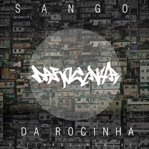 Da Rocinha | Outtakes + Remixes