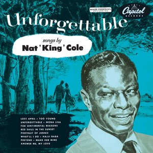 Bild för 'Unforgettable Songs By Nat King Cole'