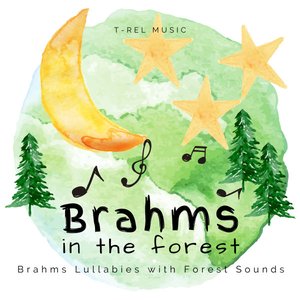 Brahms in the Forest