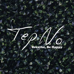 Breathe, Be Happy - Single