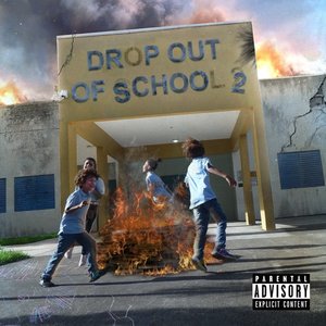 Drop Out of School 2