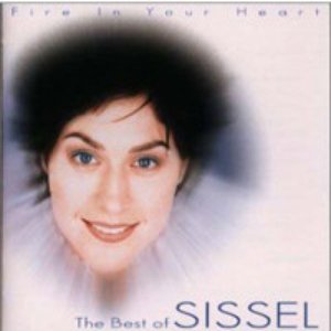 Fire In Your Heart - The Best Of Sissel