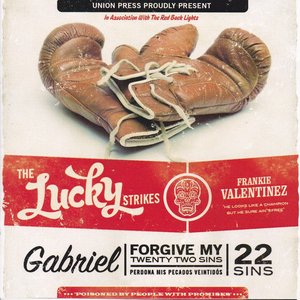 Gabriel, Forgive My 22 Sins