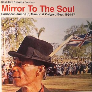 “Mirror to the Soul: Caribbean Jump-Up, Mambo and Calypso Beat 1954-77”的封面