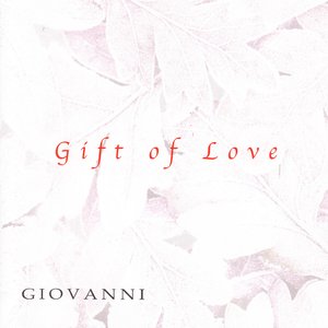 Gift Of Love