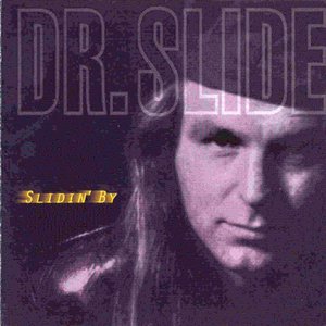 Slidin' By