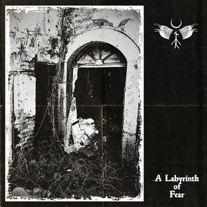 A Labyrinth of Fear