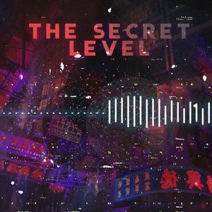 The Secret Level