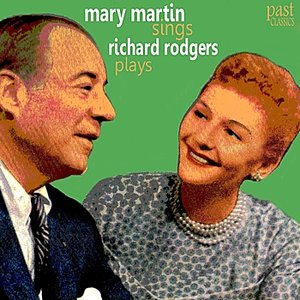 Mary Martin Sings Richard Rodgers Plays