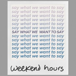 Say What We Want to Say - Single