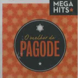 Mega Hits - Pagode