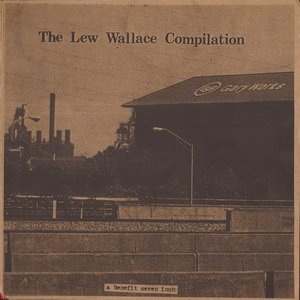 The Lew Wallace Compilation