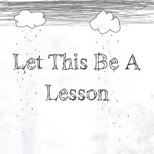Let This Be a Lesson - EP