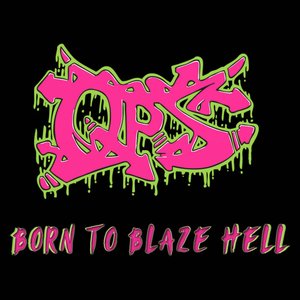 Born To Blaze Hell [Explicit]