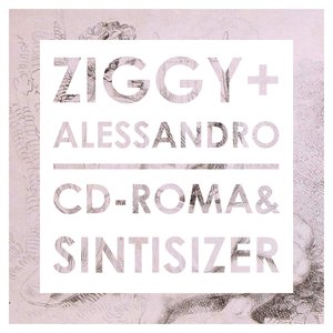 Image for 'Ziggy & Alessandro "CD-Roma & Sintisizer"'